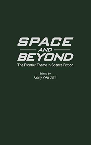 Space and beyond