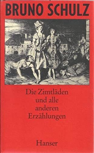 Gesammelte Werke, 2 Bde., Bd.1, Die Zimtläden und alle anderen Erzählungen