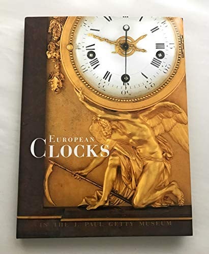 European clocks in the J. Paul Getty Museum