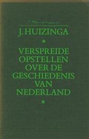 Verspreide opstellen over de geschiedenis van Nederland