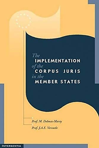 The implementation of the Corpus juris in the member states