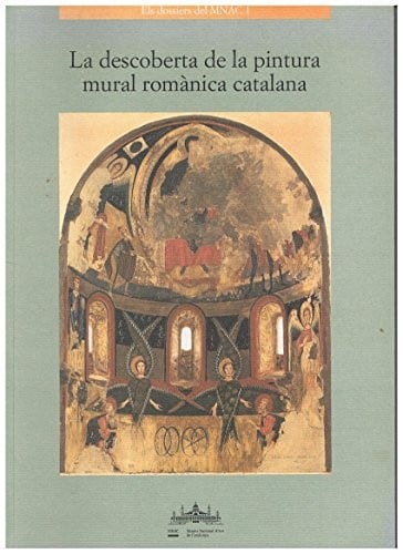 La descoberta de la pintura mural romànica catalana