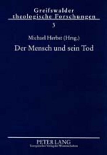Der Mensch und sein Tod