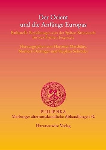 Der Orient und die Anfänge Europas