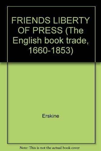 The Friends to the Liberty of the Press: eight tracts, 1792-1793
