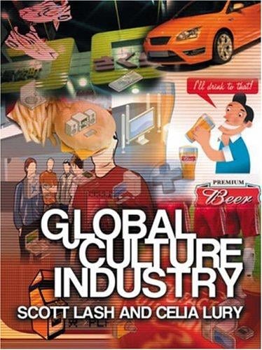 GLOBAL CULTURE INDUSTRY: THE MEDIATION OF THINGS