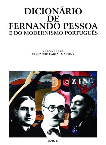 Dicionário de Fernando Pessoa e do modernismo português