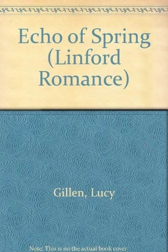 Echo of Spring (Linford Romance Library)