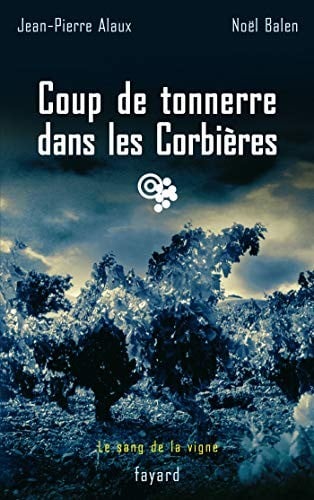 Coup de tonnerre dans les Corbières