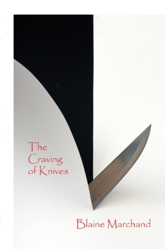The craving of knives