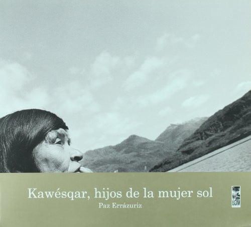 Kawésqar, hijos de la mujer sol