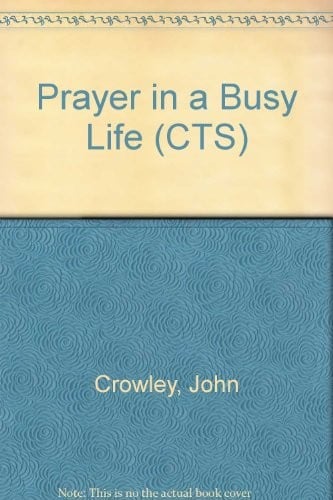Prayer in a busy life
