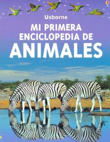 Mi primera enciclopedia de animales