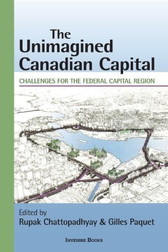 The unimagined Canadian capital