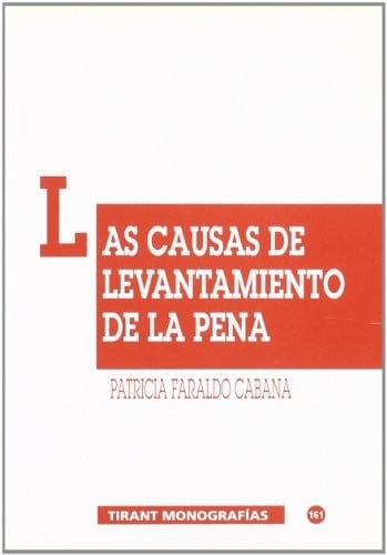 Las causas de levantamiento de la pena
