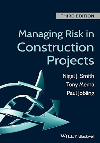 Managing risk in construction projects