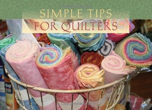 Simple tips for quilters