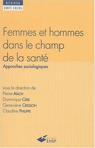 Femmes et hommes dans le champ de la santé