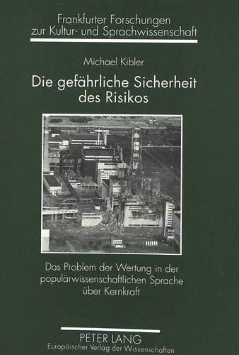 Die gefährliche Sicherheit des Risikos
