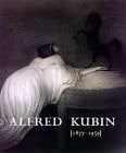 Alfred Kubin, 1877-1959