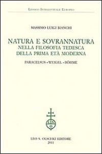 Natura e sovrannatura nella filosofia tedesca della prima età moderna