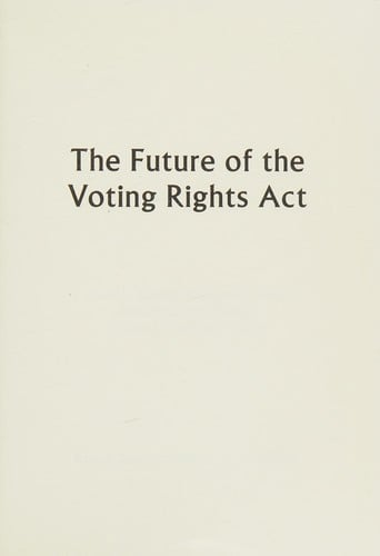 The future of the voting rights act