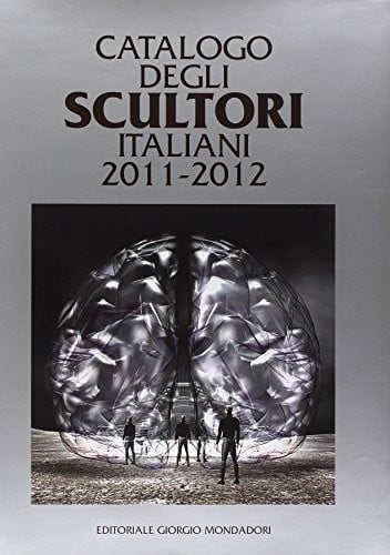 Catalogo degli scultori italiani, 2011-2012