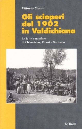 Gli scioperi del 1902 in Valdichiana