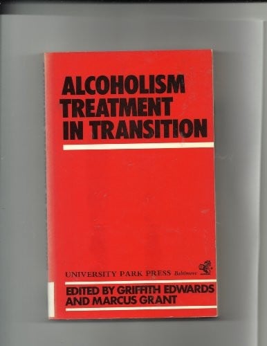 Alcoholism treatment in transition