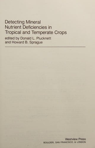 Detecting mineral nutrient deficiencies in tropical and temperate crops