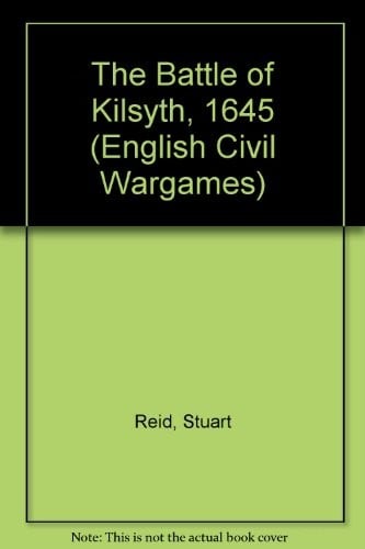 The battle of Kilsyth, 1645