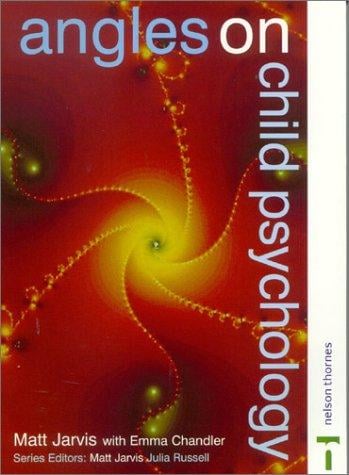 Angles on Child Psychology (Angles on Psychology)