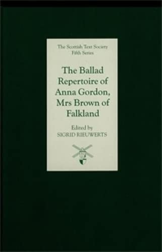 The ballad repertoire of Anna Gordon, Mrs Brown of Falkland
