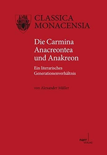 Die Carmina Anacreontea und Anakreon