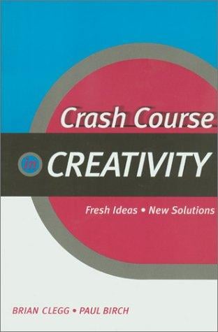 Crash course in creativity
