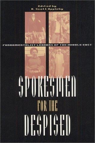 Spokesmen for the despised