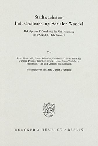 Stadtwachstum, Industrialisierung, sozialer Wandel