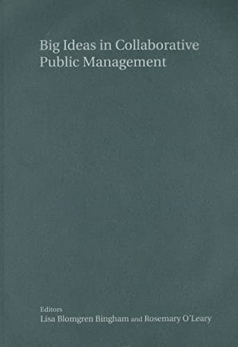 Big ideas in collaborative public management