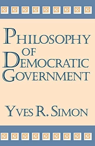Philosophy of Democratic Government