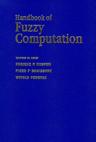 Handbook of fuzzy computation