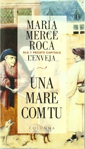 Una Mare Com Tu (Els 7 Pecats Capitals)