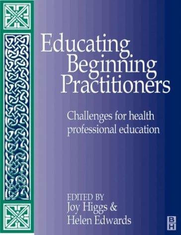 Educating beginning practitioners