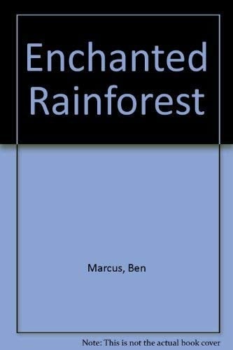 The enchanted rainforest