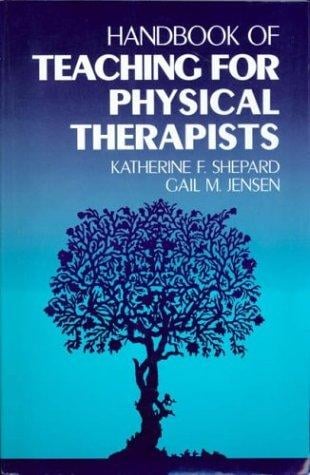 Handbook of teaching for physical therapists