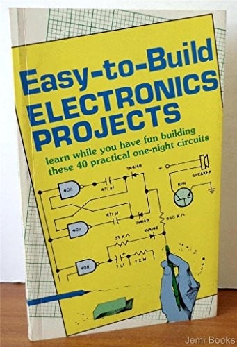 Easy-To-Build Electronics Projects