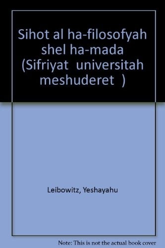 Sihot al ha-filosofyah shel ha-mada (Sifriyat "universitah meshuderet")