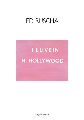 Ed Ruscha [I l-live in H-Hollywood]