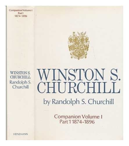 Winston S. Churchill: Companion : 1874-1900