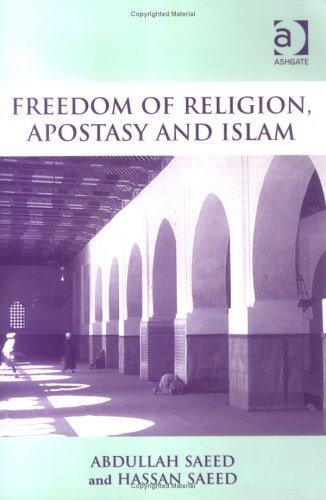 FREEDOM OF RELIGION, APOSTASY AND ISLAM
