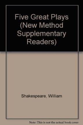 Five great plays of Shakespeare